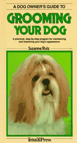 Buy A Dog Owner's Guide to Grooming Your Dog Book Online at Low Prices ...