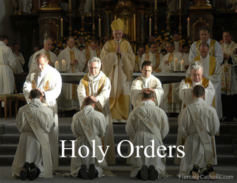 The Sacrament of Holy Orders - Fiercely Catholic