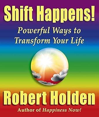 Buy SHIFT HAPPENS!: Powerful Ways to Transform Your Life Book Online at ...