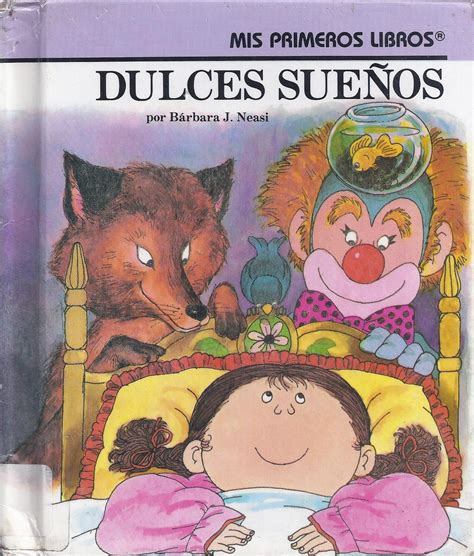 Dulces Suenos/Sweet Dreams (Rookie Readers-Spanish) : Neasi, Barbara J ...