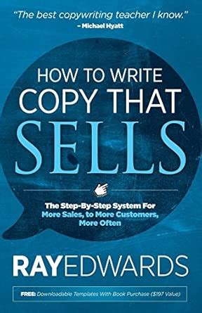 Buy How to Write Copy That Sells: The Step-By-Step System for More ...