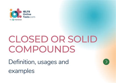 Closed or Solid Noun Compounds | IELTS Online Tests