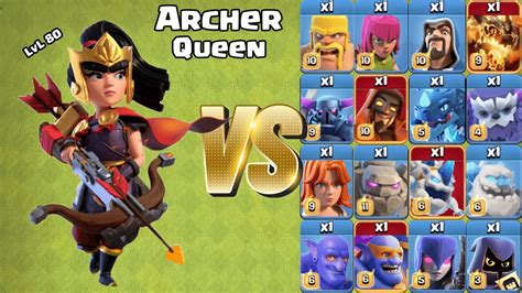 'Max Level' Archer Queen vs All Troops - Clash of Clans - YouTube