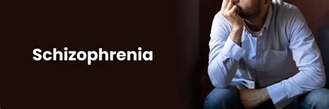 Schizophrenia: Symptoms, Causes & Treatment Options