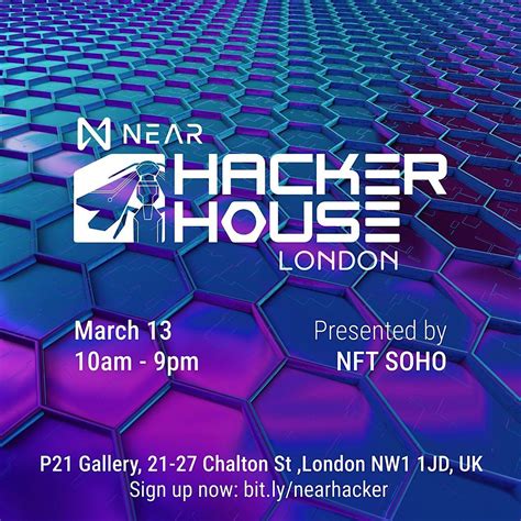 NEAR Hacker House and Mini Hackathon, P21 Gallery, London, 13 March ...