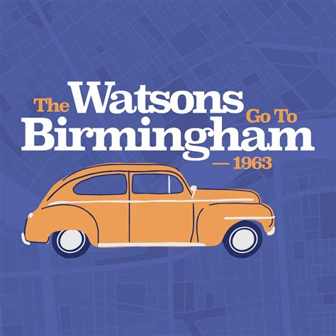 19 The Watsons Go To Birmingham Facts - Facts.net