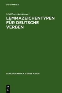 Lemmazeichentypen fuer deutsche Verben: Buy Lemmazeichentypen fuer ...