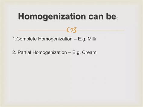 Homogenization | PPTX