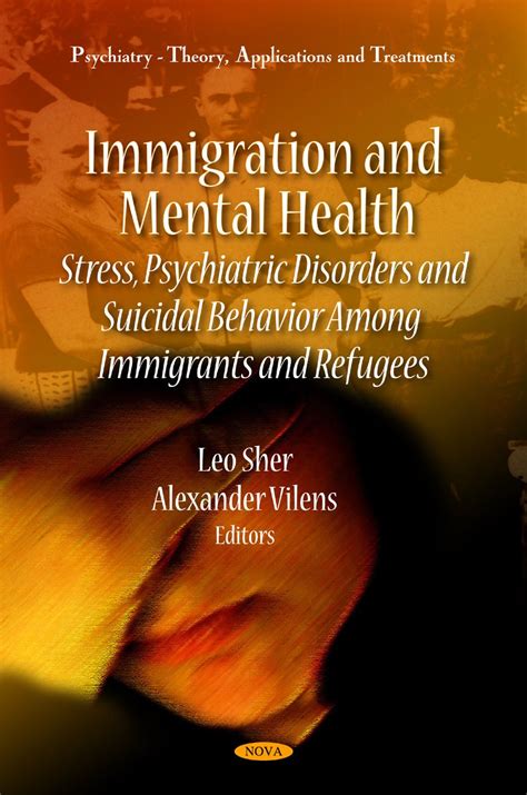 Buy Immigration & Mental Health: Stress, Psychiatric Disorders ...