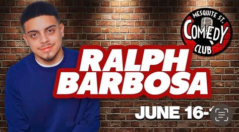 Comedian Ralph Barbosa, Mesquite Street Southside, Corpus Christi, 16 ...