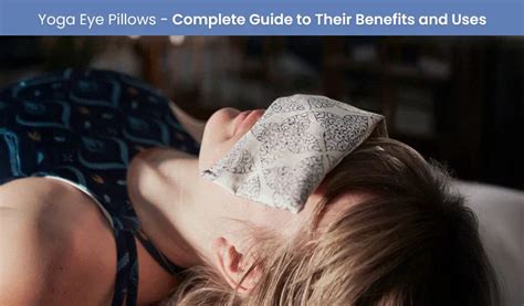 Yoga Eye Pillows - Complete Guide to Their Benefits and Uses – MeFree
