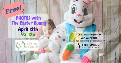 FREE - Easter Bunny Photos at The Well, 109 S. Washington St, Van Wert ...
