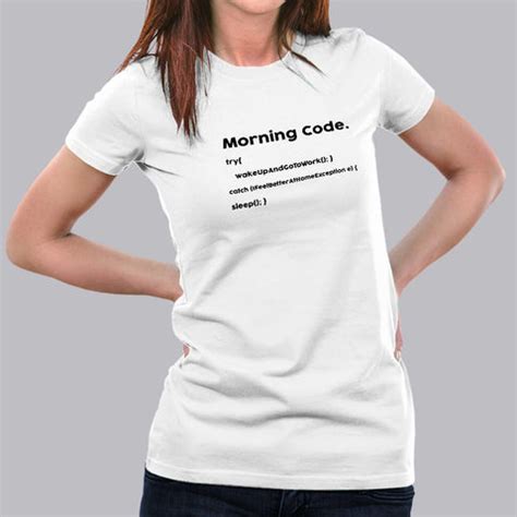 Morning Code Programmer Meme T-Shirt For Women – TEEZ.in