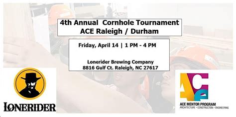 4th Annual ACE RDU Cornhole Tournament - Spring Fundraiser, Lonerider ...