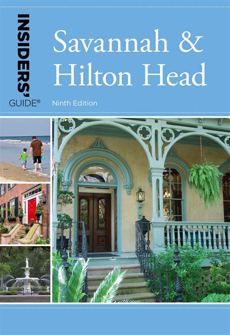 Insiders' Guide® to Savannah & Hilton Head eBook by Georgia Byrd ...