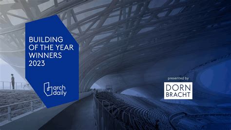 Gallery of The 15 Winners of the 2023 ArchDaily Building of the Year ...