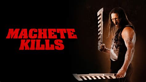 Watch Machete Kills Movie Online - Stream Full HD Movies on Airtel Xstream