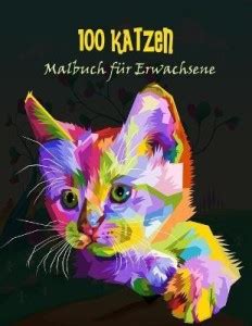 100 Katzen Malbuch fur Erwachsene: Buy 100 Katzen Malbuch fur ...