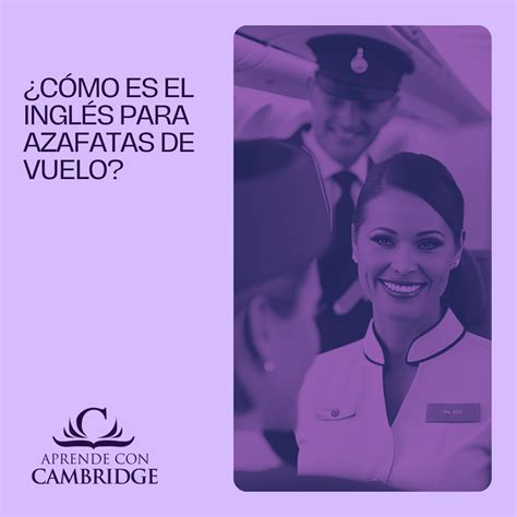 ¿Cómo es el inglés para azafatas de vuelo? – Aprende con Cambridge