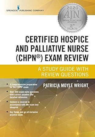 Certified Hospice and Palliative Nurse (CHPN) Exam Review: A Study ...