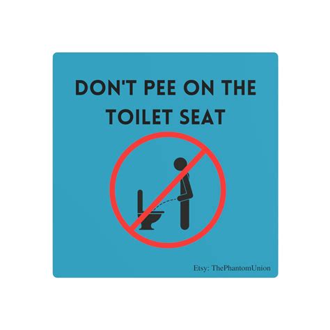 Do Not Stand On The Toilet Seat Sign at Phoebe Reddall blog