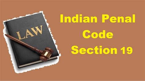 IPC Section 19: जानें, क्या होती है आईपीसी की धारा 19? - Indian penal ...