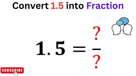 Write 1.5 as a Fraction | Convert 1.5 into Fraction - YouTube