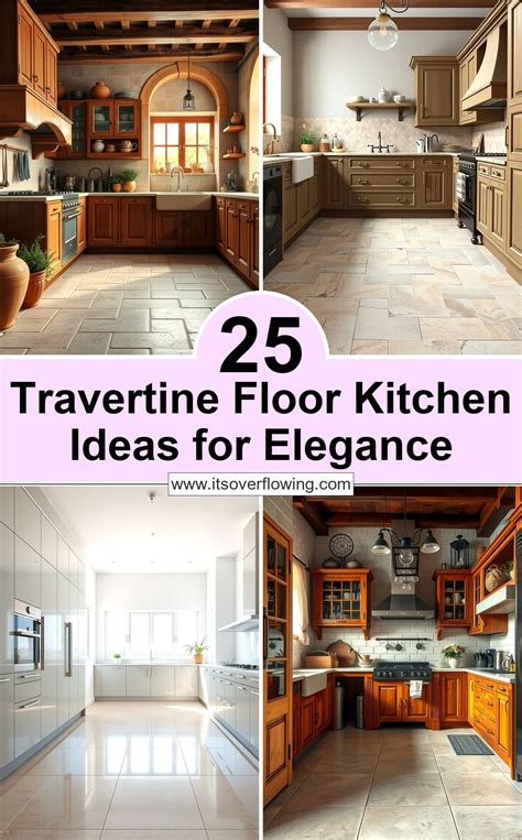 25 Travertine Floor Kitchen Ideas for Elegance