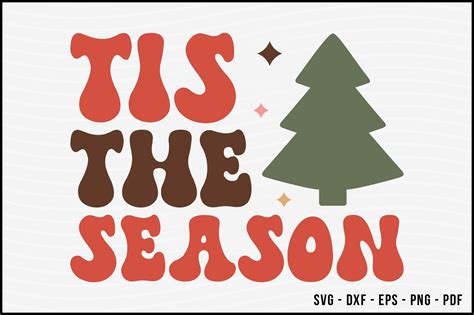 Tis the Season | Retro Christmas SVG Graphic by Bee CraftR · Creative ...