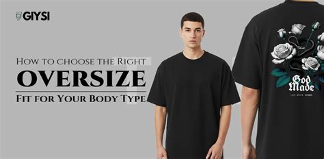 How to Choose the Right Oversize Fit for Your Body Type – GIYSI