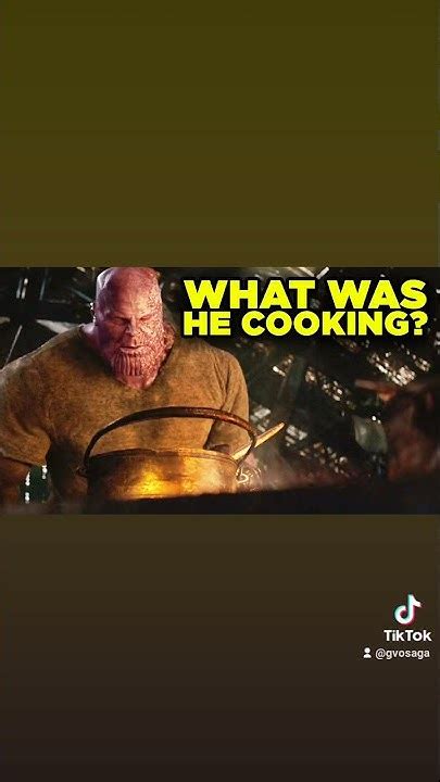 what was Thanos cooking? - YouTube