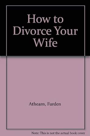 Buy How to Divorce Your Wife Book Online at Low Prices in India | How ...