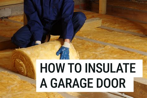 How to insulate a garage door? - rockgaragedoor.com