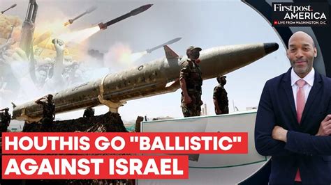 Houthis Launch Hypersonic Ballistic Missile at Israel’s Tel Aviv ...