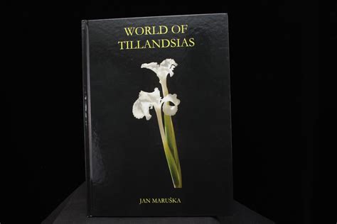 World of Tillandsias Jan Maruska著 | TORIHADA PLANTS