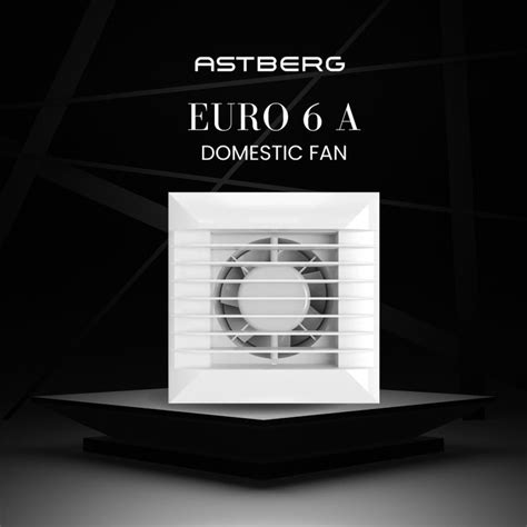 Astberg SILENT CEILING MOUNT INLINE DUCT TYPE EXHAUST VENTILATION FAN ...