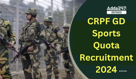 CRPF GD Constable Sports Quota Recruitment 2024