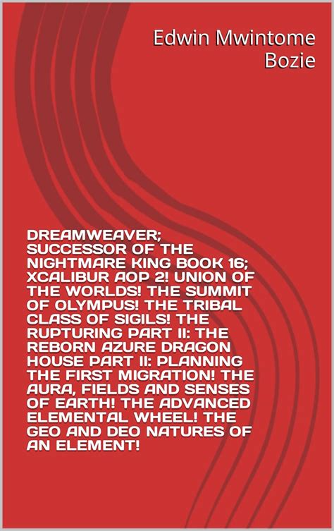 DREAMWEAVER; SUCCESSOR OF THE NIGHTMARE KING BOOK 16; PLANNING THE ...