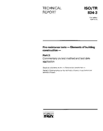 ISO/TR 834-3:1994, Fire-resistance tests - Elements of building ...