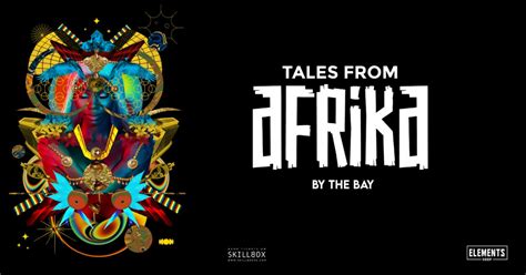Tales from Afrika, By the Bay | Music Events | SkillBox
