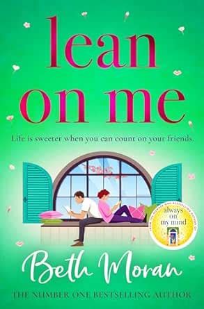 Lean On Me: An unforgettable, emotional read from NUMBER ONE BESTSELLER ...