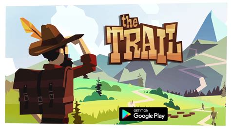 The Trail Android Trailer - YouTube