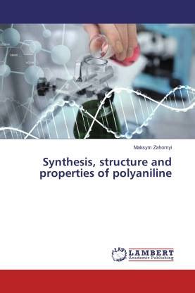 Synthesis structure and properties of polyaniline: Buy Synthesis ...