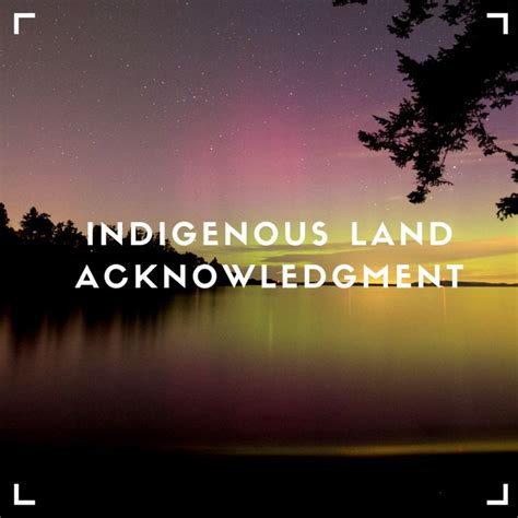 Native American Land Acknowledgment Best Practices