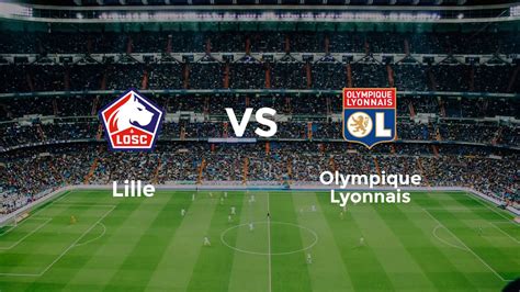 LOSC - OL : Match Ligue 1 (28 sept. 2025)