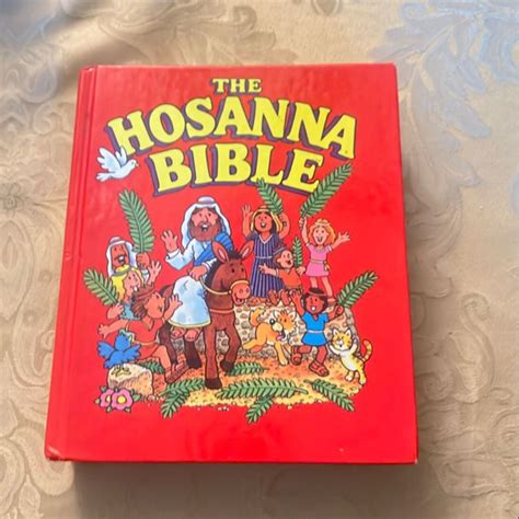 Hosanna Bible by Ken Abraham, Angela Abraham