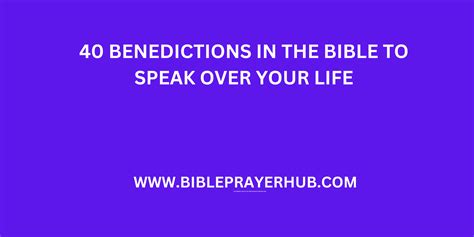 40 Benedictions In The Bible To Speak Over Your Life