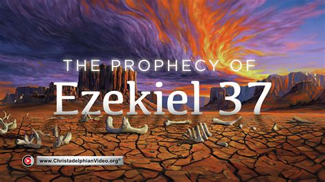 The Prophecy of Ezekiel 37. (Ken Styles) - ChristadelphianVideo.org