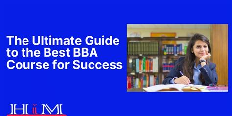 The Ultimate Guide to the Best BBA Course for Success