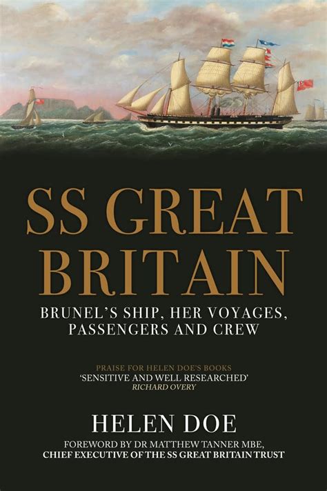 SS Great Britain: Brunel's Ship, Her Voyages, Passengers and Crew : Doe ...